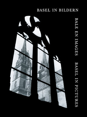 cover image of Basel in Bildern / Bâle en Images / Basel in Pictures
